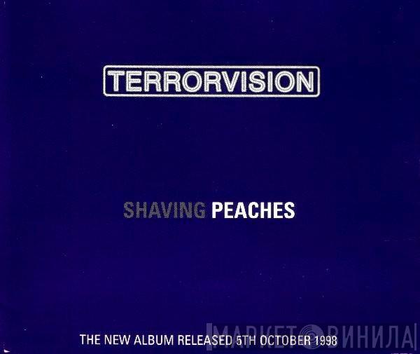  Terrorvision  - Shaving Peaches