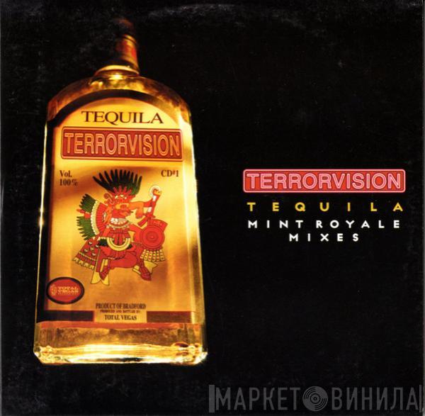  Terrorvision  - Tequila (Mint Royale Mixes)