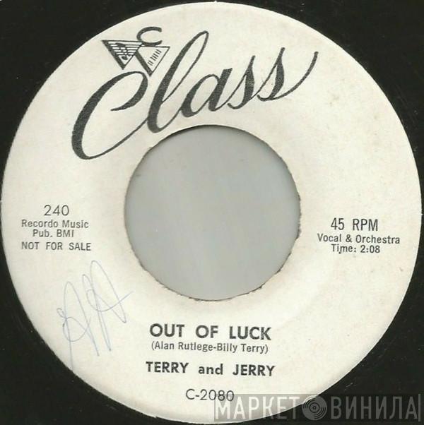 Terry & Jerry - Out Of Luck / What Is Love