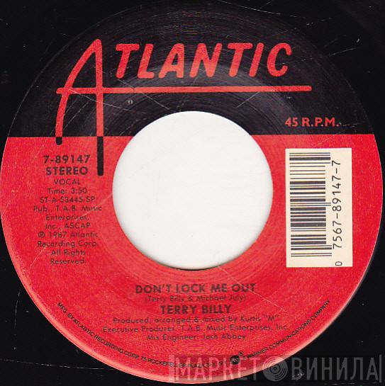  Terry Billy  - Don’t Lock Me Out