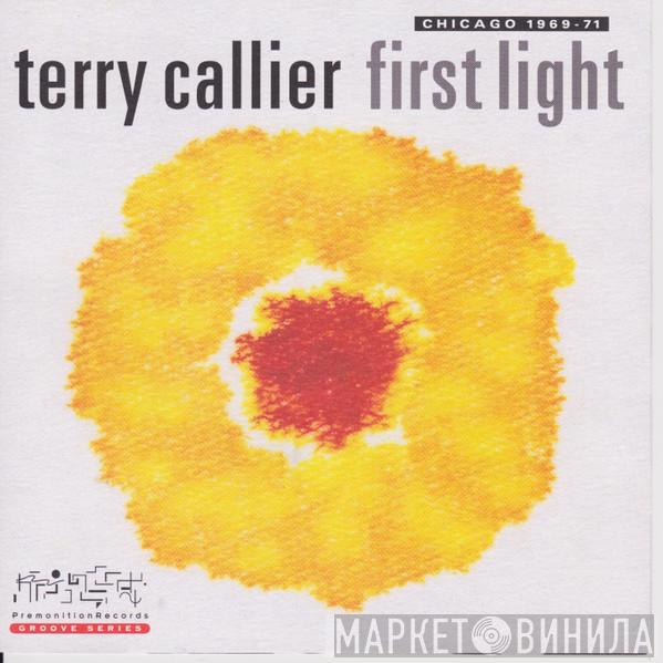  Terry Callier  - First Light: Chicago 1969-71