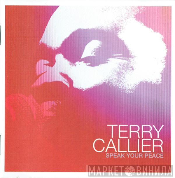 Terry Callier - Speak Your Peace