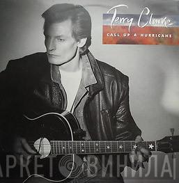  Terry Clarke   - Call Up A Hurricane