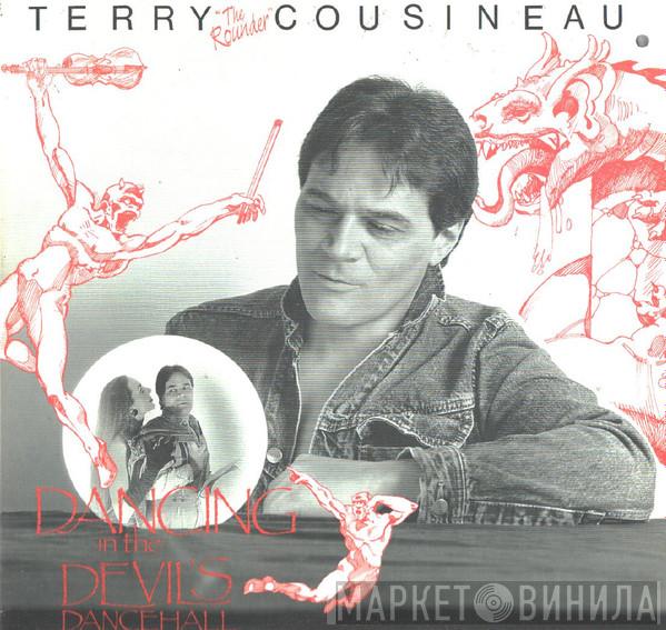 Terry Cousineau - Dancing In The Devil's Dancehall
