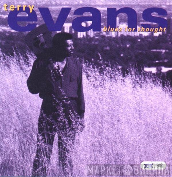 Terry Evans - Blues For Thought
