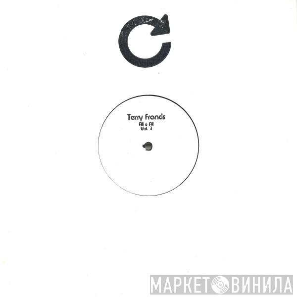 Terry Francis - All & All Vol. 3