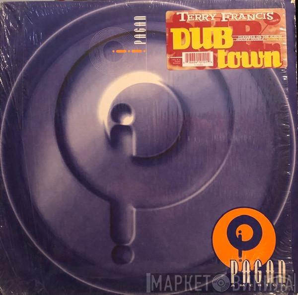  Terry Francis  - Dub Town
