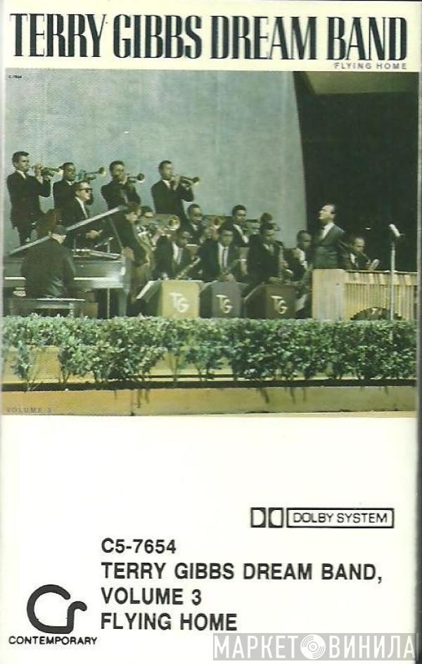 Terry Gibbs Dream Band - Volume 3 Flying Home