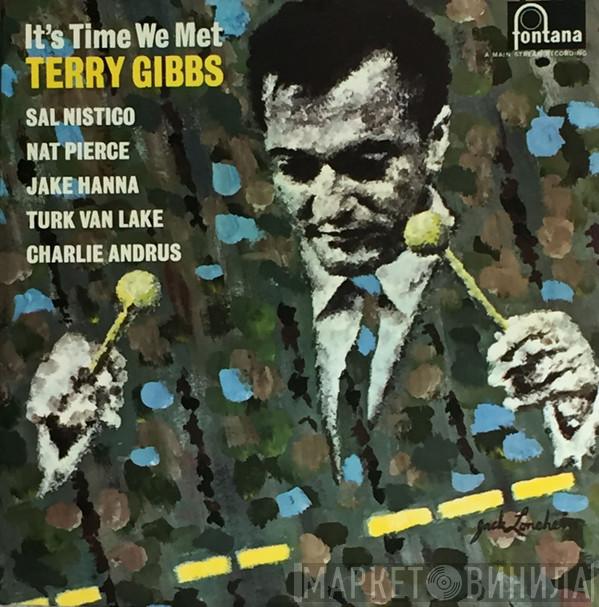 Terry Gibbs - It's Time We Met Terry Gibbs