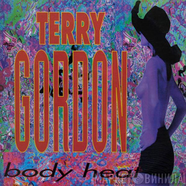 Terry Gordon - Body Heat