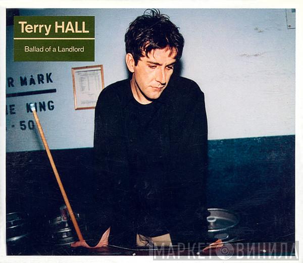 Terry Hall - Ballad Of A Landlord