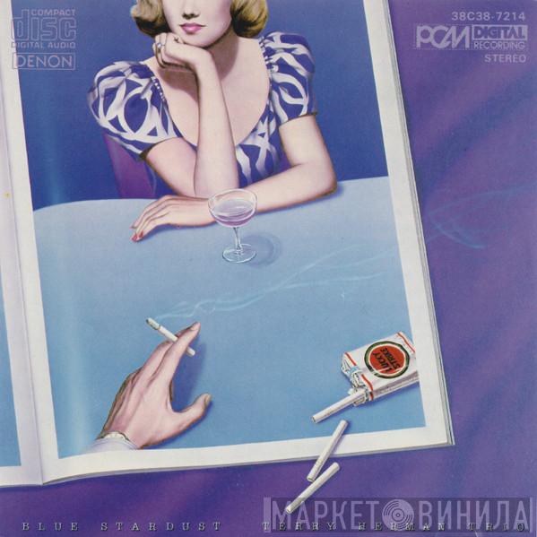 Terry Herman Trio - Blue Stardust