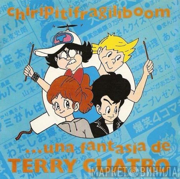 Terry IV - Chiripitifragiliboom