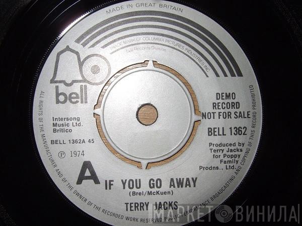  Terry Jacks  - If You Go Away / Me And You