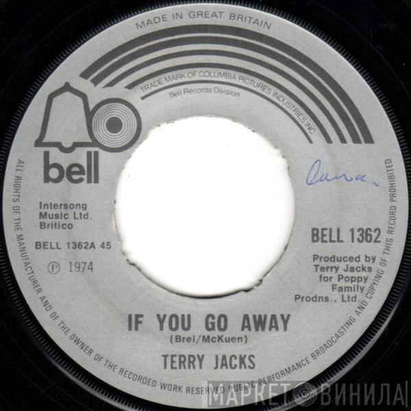 Terry Jacks - If You Go Away