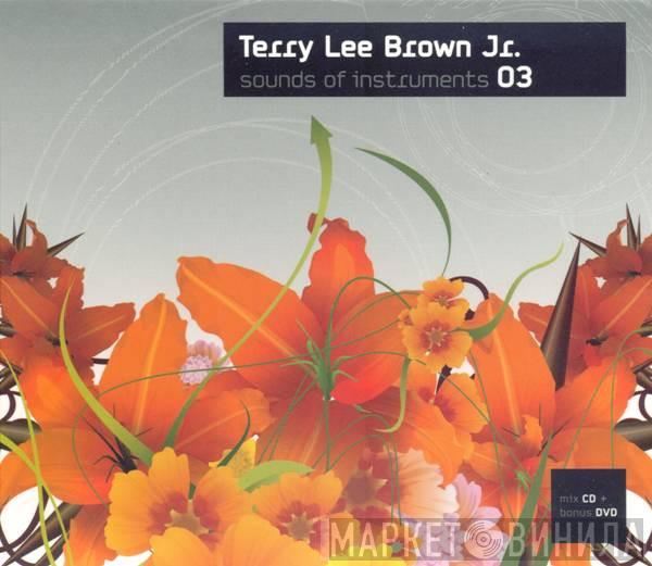  Terry Lee Brown Jr.  - Sounds Of Instruments 03