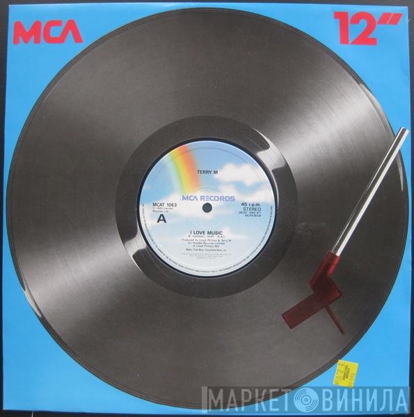  Terry M  - I Love Music / Moustachio