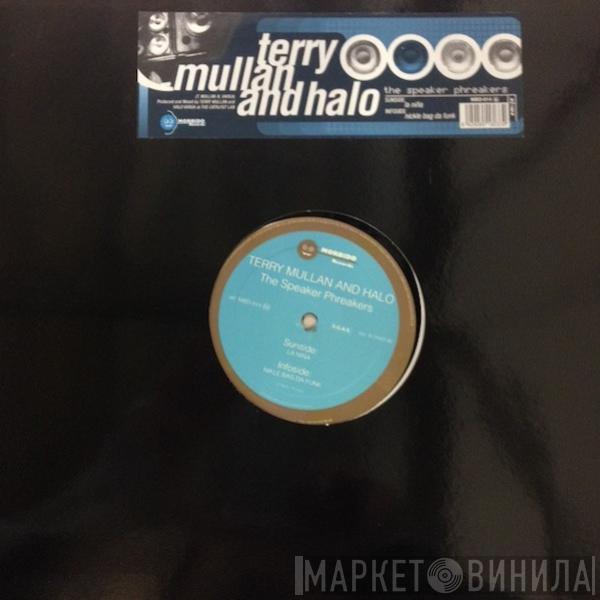Terry Mullan & Halo - The Speaker Phreakers
