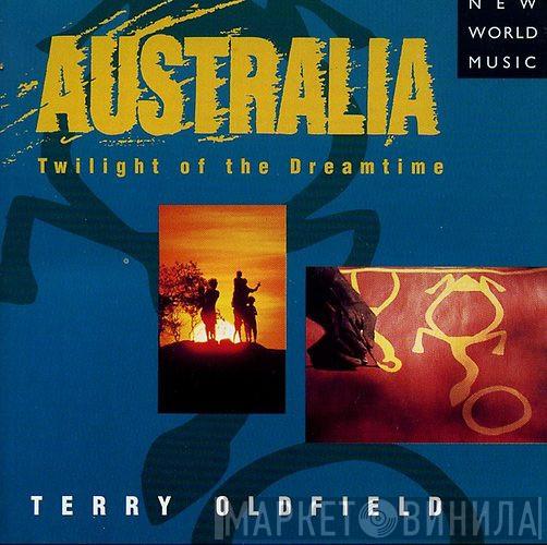 Terry Oldfield  - Australia: Twilight Of The Dreamtime