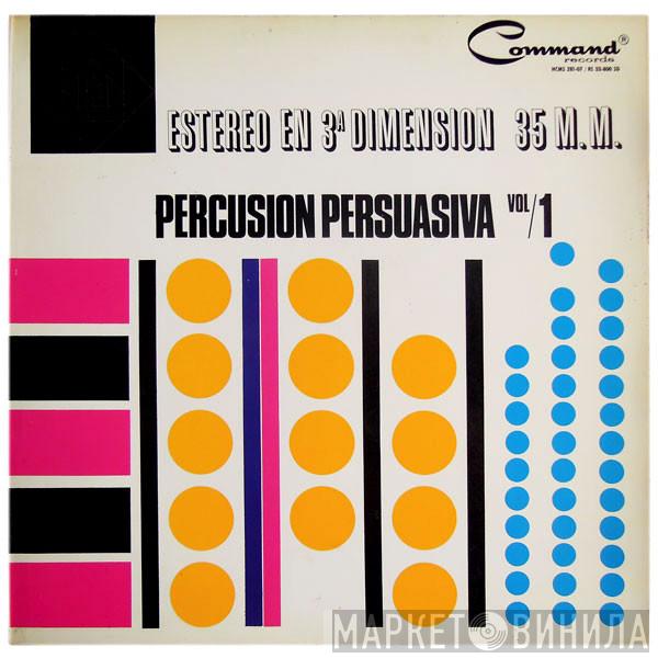  Terry Snyder And The All Stars  - Percusión Persuasiva Vol. 1 (Persuasive Percusion)