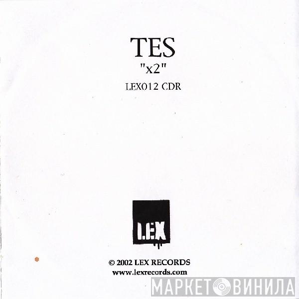 Tes - x2
