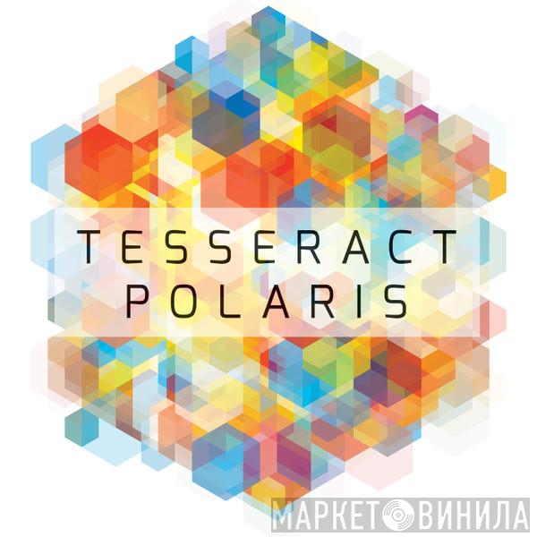  Tesseract  - Polaris