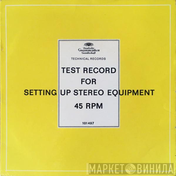  - Test Record For Setting Up Stereo Equipment