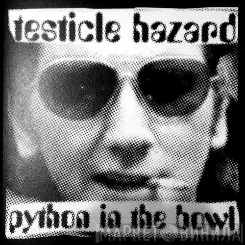 Testicle Hazard - Python In The Bowl