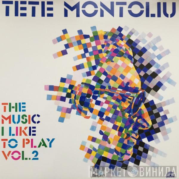 Tete Montoliu - The Music I Like To Play - Vol. 2