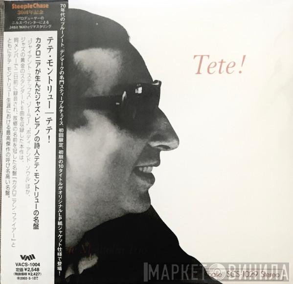 Tete Montoliu Trio  - Tete!