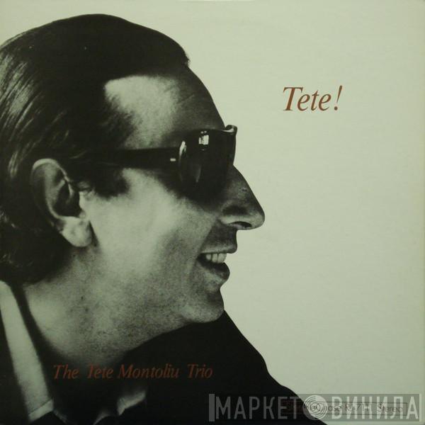  Tete Montoliu Trio  - Tete!