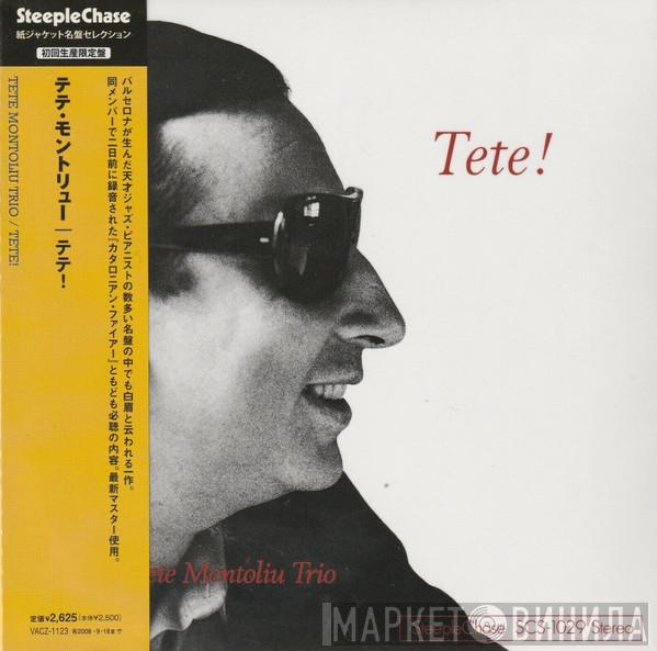  Tete Montoliu Trio  - Tete!