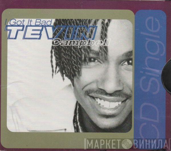  Tevin Campbell  - I Got It Bad