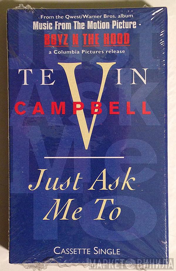  Tevin Campbell  - Just Ask Me To