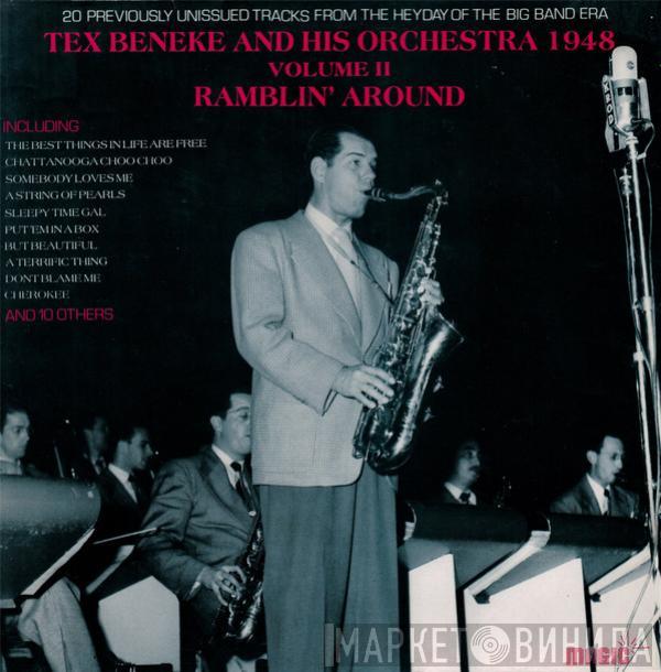 Tex Beneke And His Orchestra - 1948 Vol II Ramblin' Around