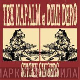 Tex Napalm, Dimi Déro - Sticky Singers