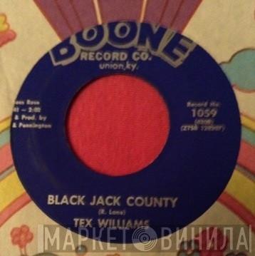  Tex Williams  - Black Jack County / Ain't Gonna Walk Your Dog