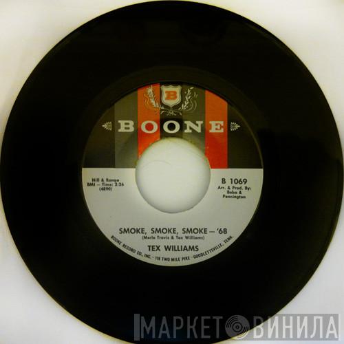  Tex Williams  - Smoke, Smoke, Smoke - '68 / The Lonely One