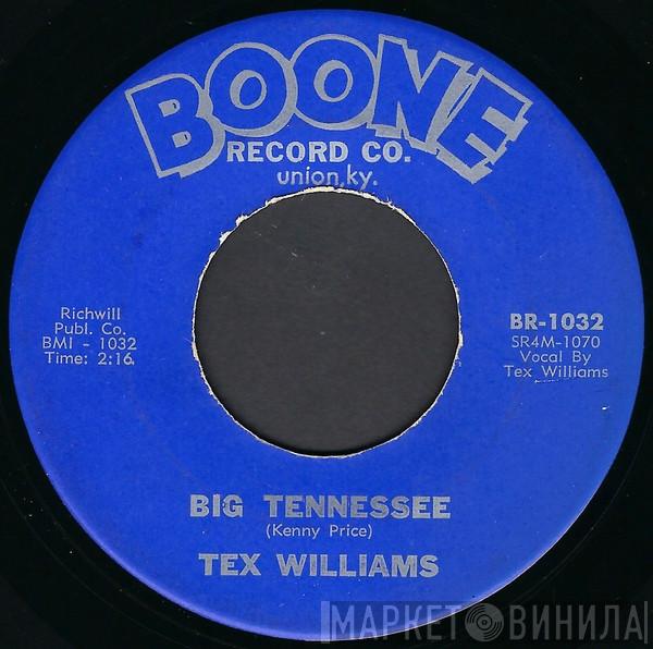 Tex Williams - Big Tennessee / My Last Two Tens