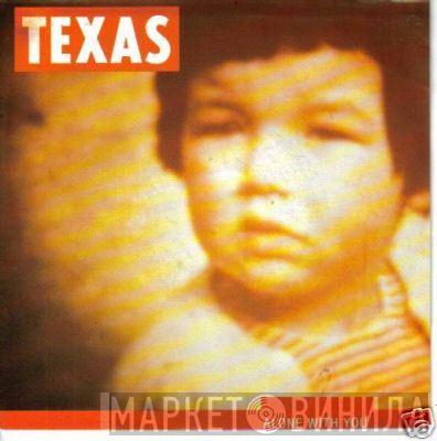 Texas - Alone With You