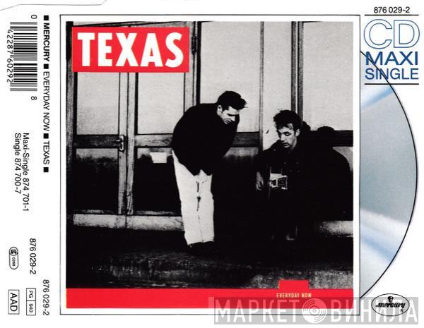  Texas  - Everyday Now