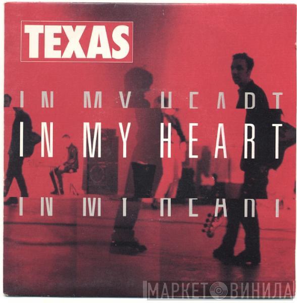  Texas  - In My Heart