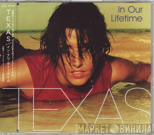  Texas  - In Our Lifetime