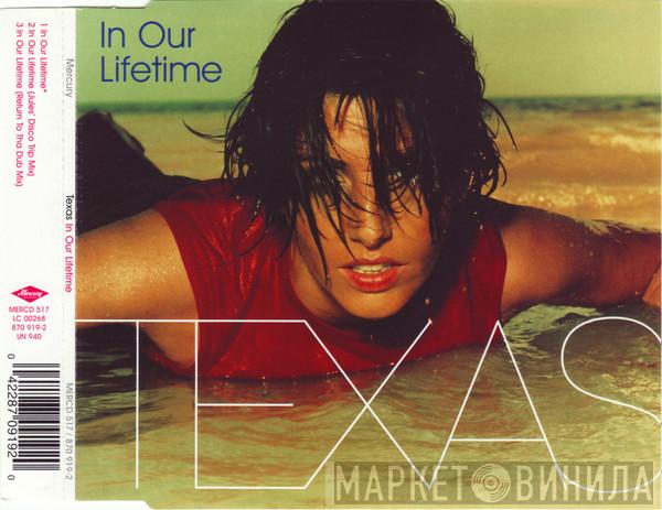 Texas - In Our Lifetime
