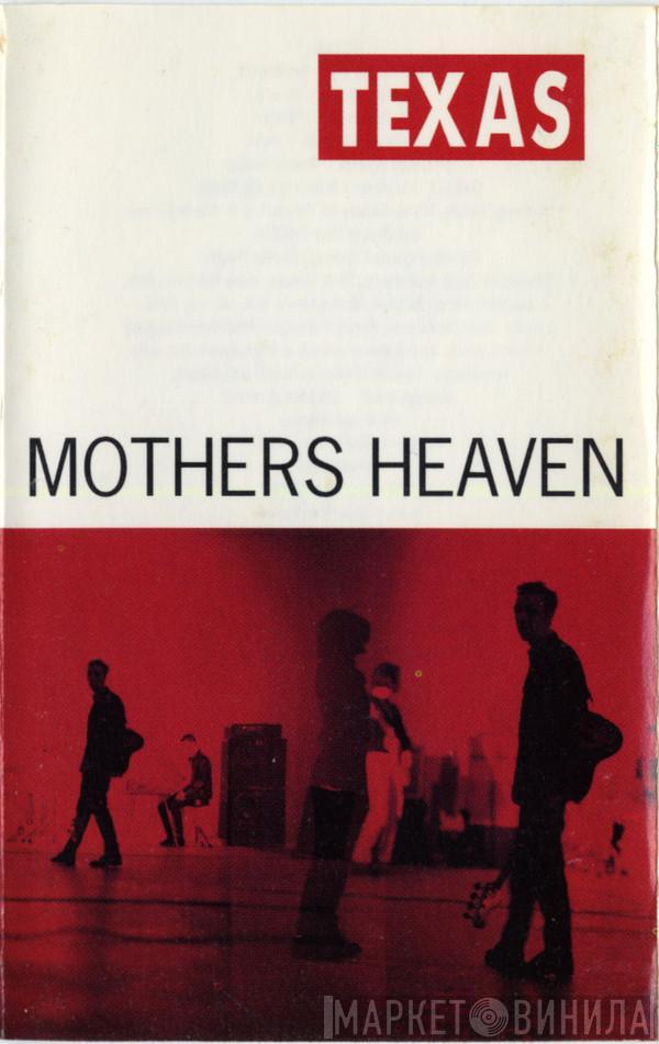  Texas  - Mothers Heaven