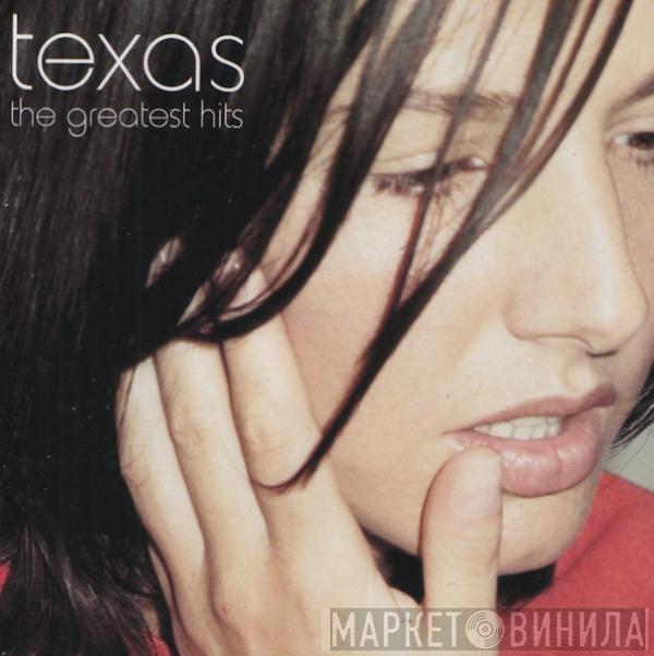 Texas  - The Greatest Hits