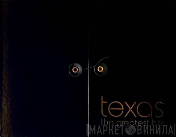  Texas  - The Greatest Hits