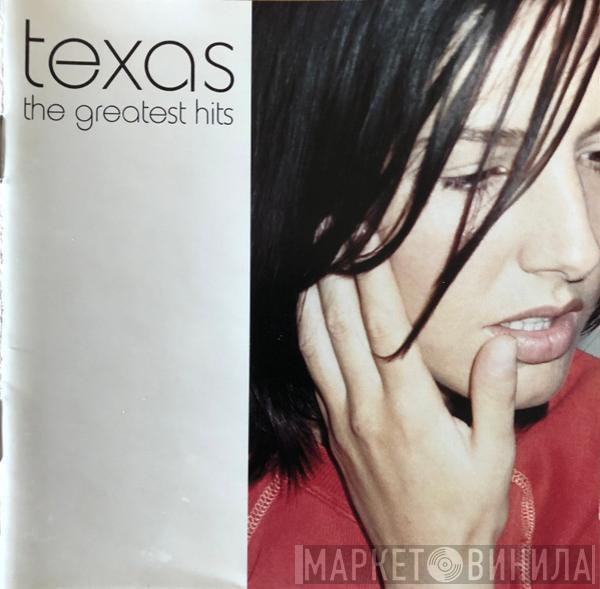 Texas - The Greatest Hits