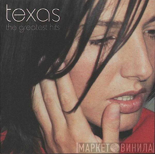 Texas - The Greatest Hits