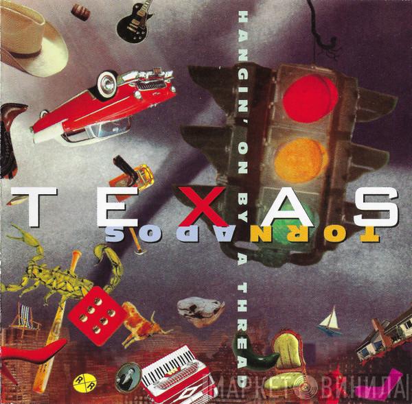 Texas Tornados - Hangin' On By A Thread